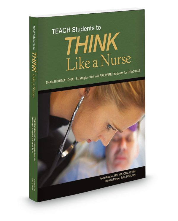 EDUCATOR-Teach Students to THINK Like a Nurse