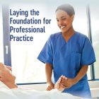 Think Like a Nurse Volume I: Laying the Foundation for Professional Practice
