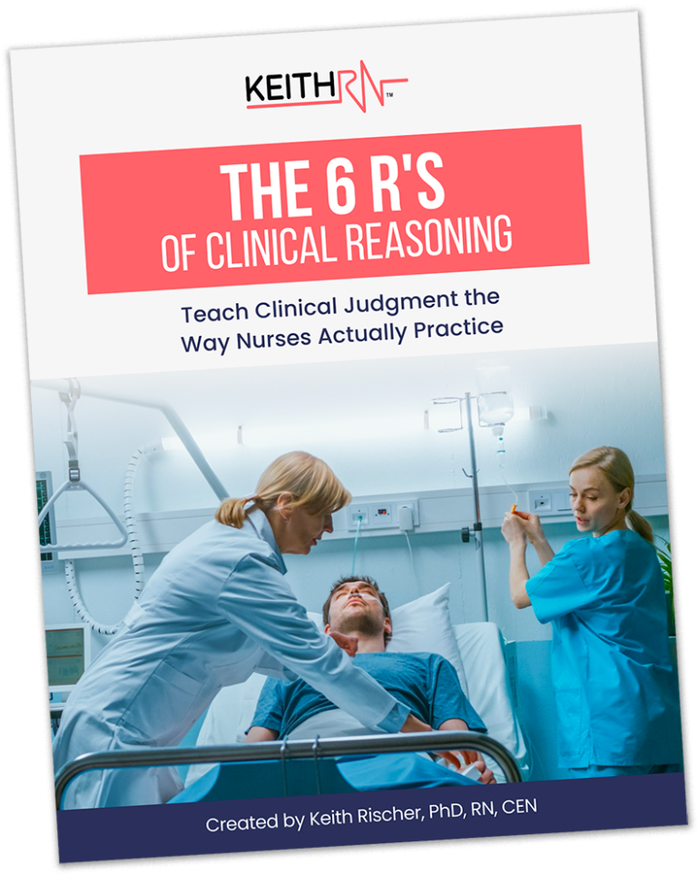 KeithRN – Teach How Nurses Actually Practice.
